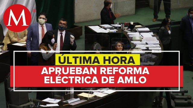 Aprueban diputados reforma eléctrica de AMLO; va al Senado