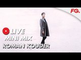 ROMAN KOUDER | LIVE MIX | 