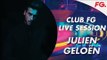 JULIEN GELOËN | LIVE | CLUB FG | DJ MIX | RADIO FG