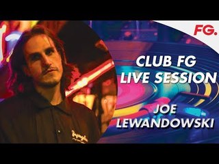 JOE LEWANDOWSKI | CLUB FG | LIVE DJ MIX | RADIO FG