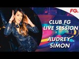 AUDREY SIMON | CLUB FG | LIVE DJ MIX | RADIO FG