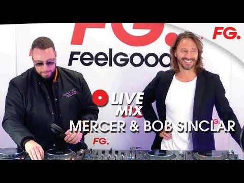 BOB SINCLAR & MERCER | INTERVIEW & MIX LIVE | HAPPY HOUR | RADIO FG