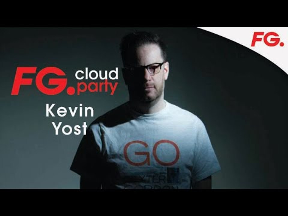 KEVIN YOST | FG CLOUD PARTY | LIVE DJ MIX | RAD...