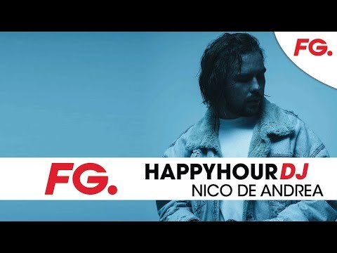 NICO DE ANDREA | HAPPY HOUR DJ | LIVE DJ MIX | RADIO FG