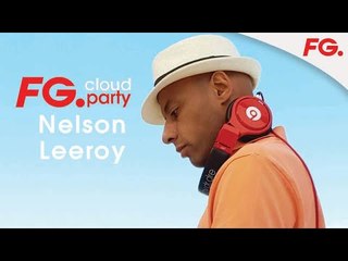 NELSON LEEROY | FG CLOUD PARTY | LIVE DJ MIX | RADIO FG