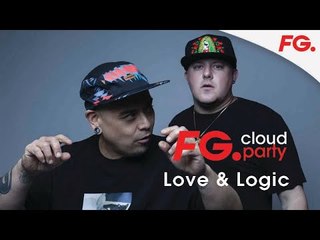 LOVE & LOGIC | FG CLOUD PARTY | LIVE DJ MIX | RADIO FG