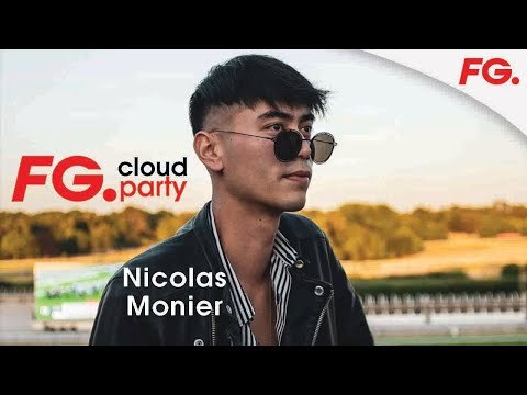 NICOLAS MONIER | FG CLOUD PARTY | LIVE DJ MIX | RADIO FG