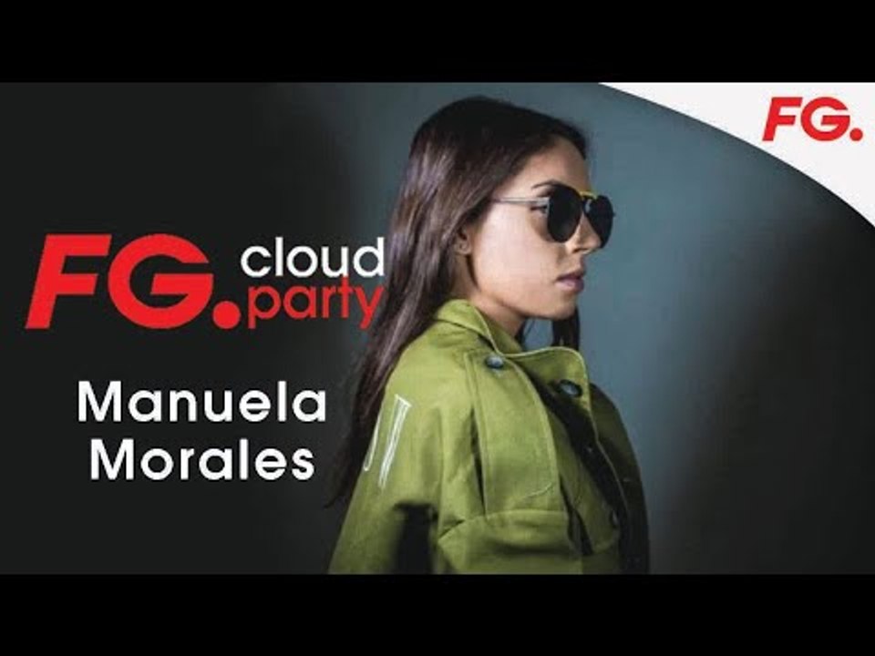 MANUELA MORALES | FG CLOUD PARTY | LIVE DJ MIX | RADIO FG
