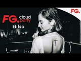 ELITSA | FG CLOUD PARTY | LIVE DJ MIX | RADIO FG 