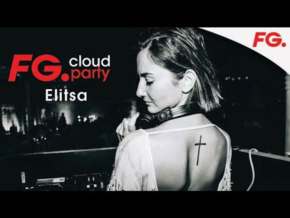 ELITSA | FG CLOUD PARTY | LIVE DJ MIX | RADIO FG 