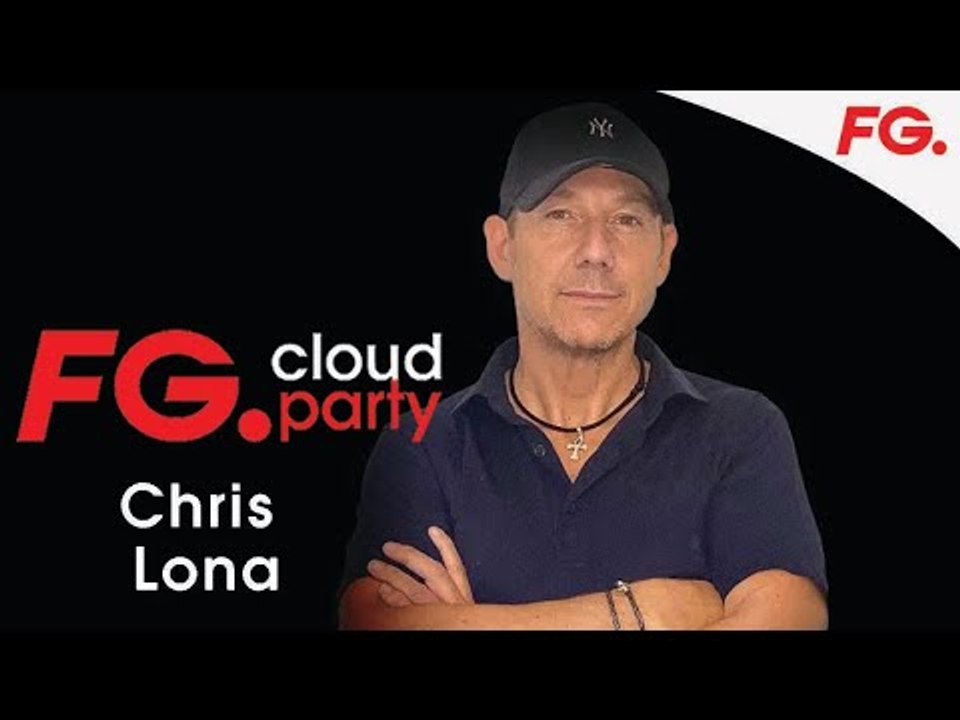 CHRIS LONA | FG CLOUD PARTY | LIVE DJ MIX | RADIO FG 