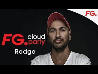 RODGE | FG CLOUD PARTY | LIVE DJ MIX | RADIO FG 