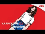 BREAKBOT | HAPPY HOUR DJ | INTERVIEW & LIVE DJ MIX | RADIO FG