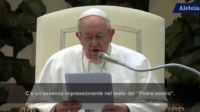 Papa Francesco l'assenza dell'io nel Padre Nostro