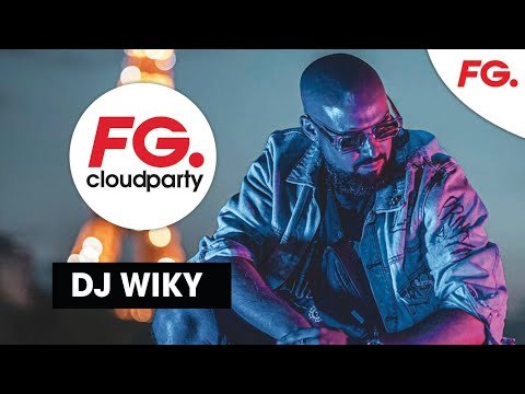 DJ WIKY | FG CLOUD PARTY | LIVE DJ MIX | RADIO FG