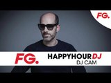 DJ CAM | HAPPY HOUR DJ | INTERVIEW & LIVE DJ MIX | RADIO FG