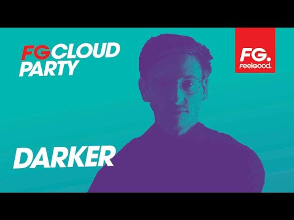 DARKER | FG CLOUD PARTY | LIVE DJ MIX | RADIO FG 