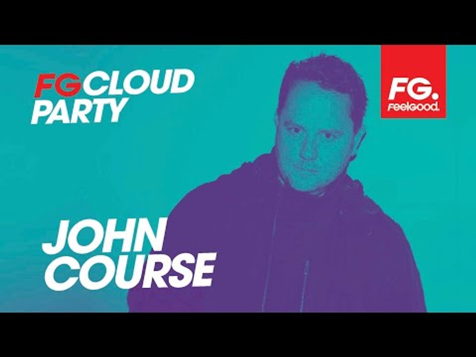 JOHN COURSE | FG CLOUD PARTY | LIVE DJ MIX | RADIO FG 
