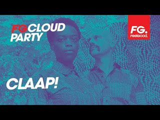 CLAAP! | FG CLOUD PARTY | LIVE DJ MIX | RADIO FG 