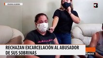 Rechazan el pedido de excarcelación del hombre acusado de abusos sexuales a tres sobrinas en Colonia Alberdi