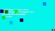 Full E-book  Cocina Latina Ligera: Recetas Y Consejos Para Una Vida M?s Saludable  For Kindle