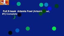 Full E-book  Artemis Fowl (Artemis Fowl, #1) Complete