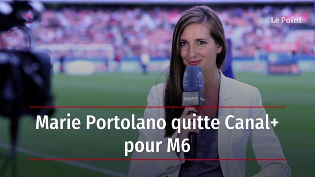Marie Portolano quitte Canal+ pour M6