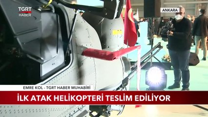 İlk T129 ATAK Helikopteri Teslim Ediliyor