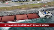 İstanbul'da Kıyıya Vuran Gemiden Yakıt Sızmaya Başladı