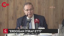 Öztrak: ''Erdoğan itiraf etti''