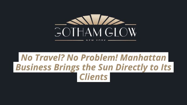 Manhattan Salon Brings the Sun Directly to Its Clients | Gotham Glow
