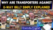 E-way Bill | Bharat Bandh | Why are transporters protesting | Oneindia News