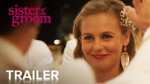 La hermana del novio (Sister of the Groom) Tráiler en inglés