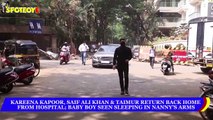 Kareena Kapoor, Saif Ali khan & Taimur return back home from hospital