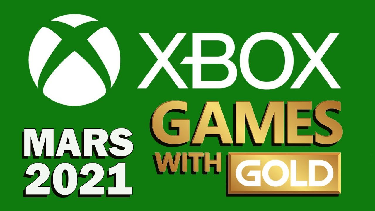 XBOX : LES JEUX GRATUITS DE MARS 2021 "GAMES WITH GOLD"