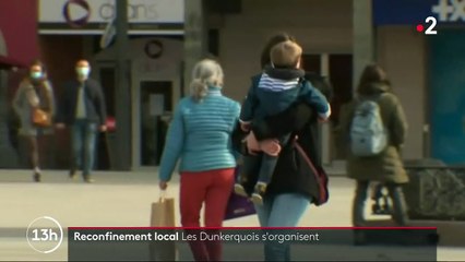 Covid-19 : les habitants de Dunkerque s'organisent à la veille du confinement local