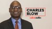 Charles Blow explains his revolutionary plan to fight white supremacy and anti-Blackness