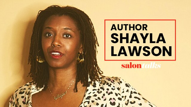 Black women have largely been ignored, says author Shayla Lawson and this is why she writes for them