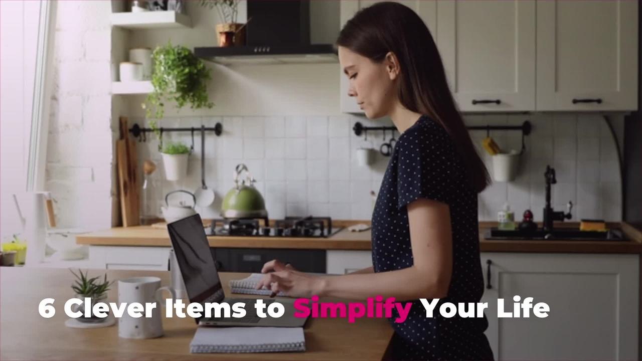 6 Clever Items to Simplify Your Life