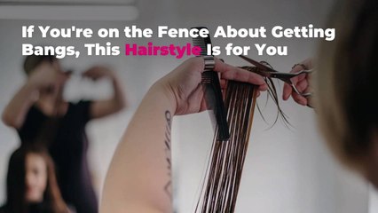 If You're on the Fence About Getting Bangs, This Hairstyle Is for You