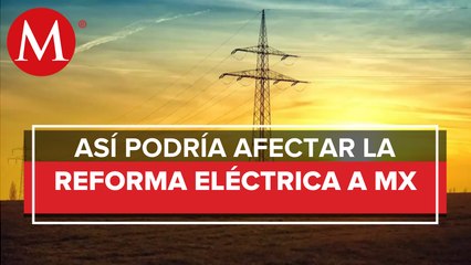 Aprobación de la reforma eléctrica no es buen mensaje para la inversión_ BBVA México