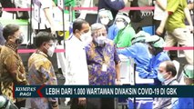 Presiden Jokowi Tinjau Pelaksanaan Vaksin untuk Wartawan, Total Ada 5000 Wartawan Terdaftar