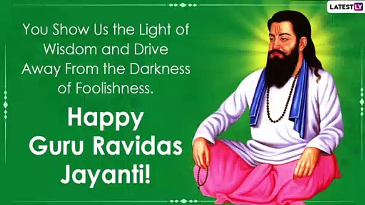 Guru Ravidas Jayanti 2021 Greetings, Messages and Wishes to Send on Magh Purnima