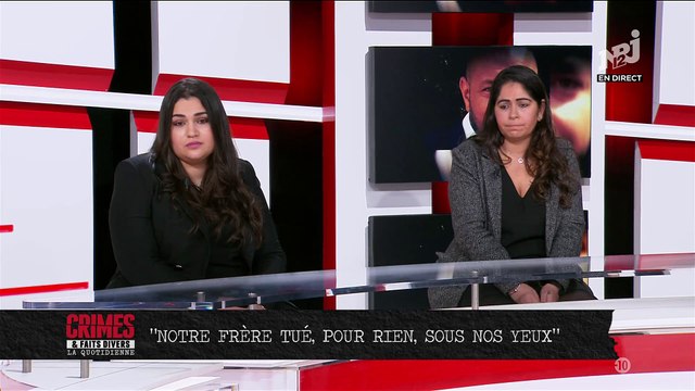 Le témoignage bouleversant de ces deux soeurs, en direct dans Crimes et Faits Divers qui ont vu leur frère mourir, poignardé sous leurs yeux