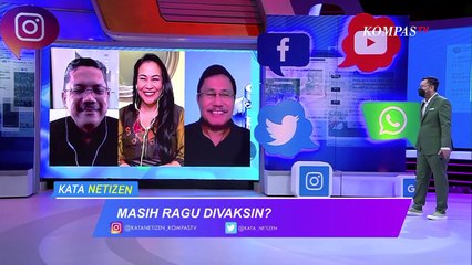Masih Ragu di Vaksin? - KATA NETIZEN (BAG 2)