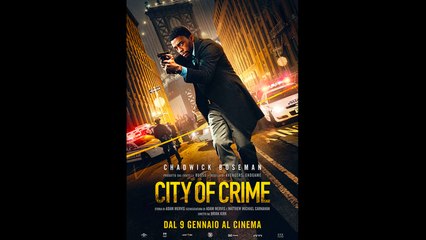 CITY OF CRIME (2019) Italiano HD online