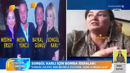 ''Eşin seni Songül Karlı ile aldatıyor''