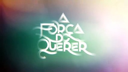 A Força do Querer- capítulo 136, quinta, 25 de fevereiro, COMPLETO