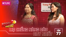 Mẹ Chồng Nàng Dâu Hay Nhất -Tập 77: Vợ bật khóc vì chồng ở rể mà không giúp việc nhà