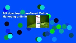 Pdf download Love-Based Online Marketing unlimited
